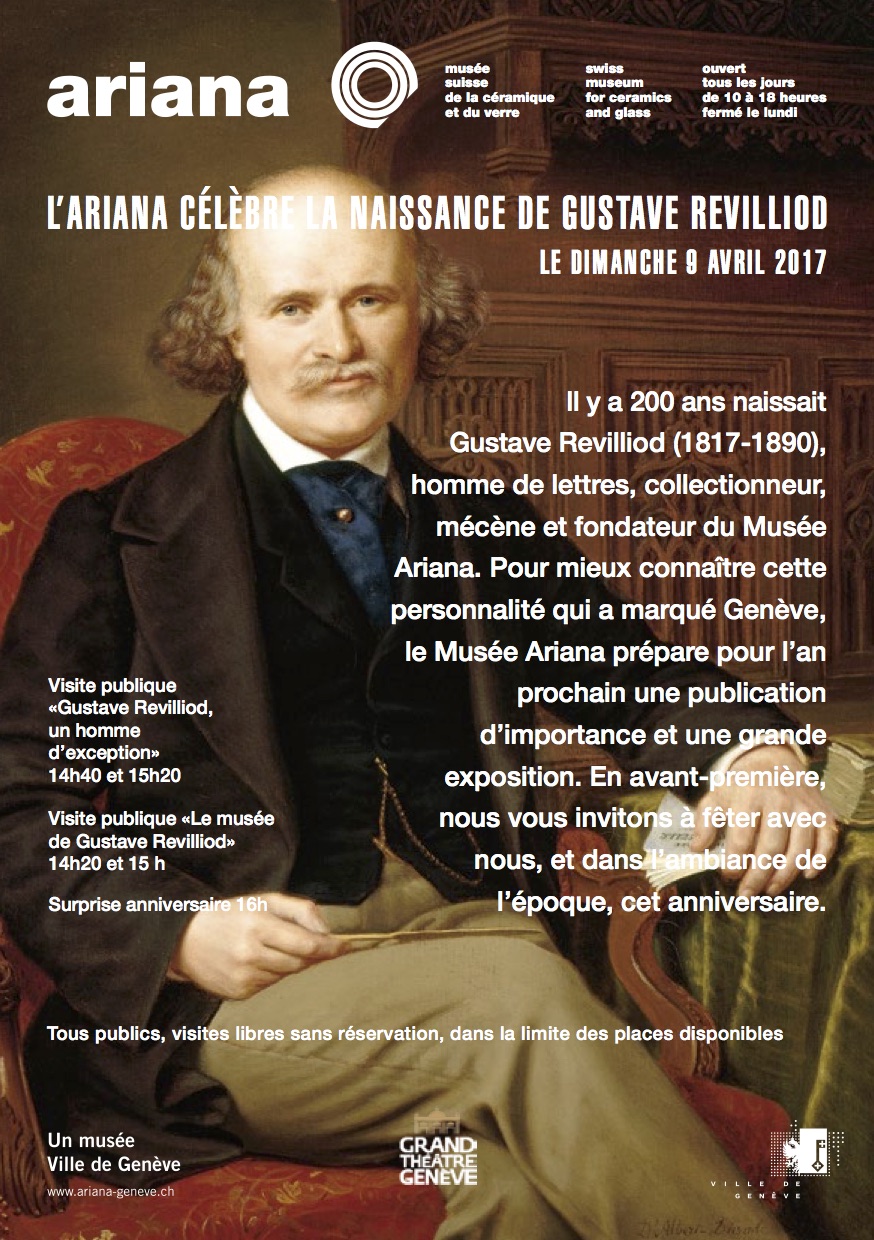 Musée Ariana Anniversaire de la naissance de Gustave Revilliod Musée Ariana Anniversaire de la naissance de Gustave Revilliod